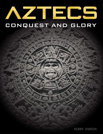 Aztecs: Conquest and Glory